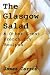 The Glasgow Salad & Other Great French Fry Recipes