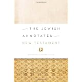 The Jewish Annotated New Testament ~ Amy-Jill Levine
