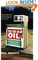 The End of Oil: The Decline of the Petroleum Economy and the Rise of a New Energy Order