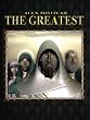 The Greatest