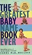 The Greatest Baby Name Book Ever Rev Ed