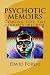 Psychotic Memoirs. (Coming out the journey within)