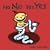 No No Yes Yes (Leslie Patricelli board books)
