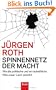 Spinnennetz der Macht: Wie die politische und wirtschaftliche Elite unser Land zerst�rt