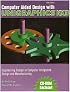 Computer Aided Design Wtih Unigraphics NX3: Engineering Design in Computer Integrated Design and Manufacturing