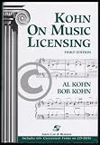 Kohn On Music Licensing -- Chapter 1 The Art of Music Licensing (3rd Ed., Kindle Version)