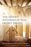 The hidden histories of war crimes trials