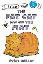 The Fat Cat Sat On The Mat (Turtleback School & Library Binding Edition) (I Can Read Book)