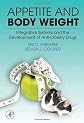 Appetite and Body Weight: Integrative Systems and the Development of Anti-Obesity Drugs