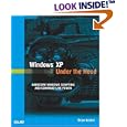 Windows XP Under the Hood: Hardcore Windows Scripting and... by Brian Knittel