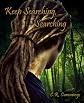 Keep Searching, Searching