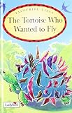The tortoise who wanted to fly