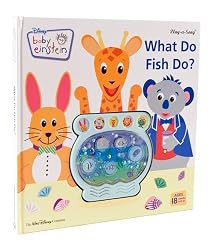 Baby Einstein Aquarium Sound Book: What Do Fish Do?
