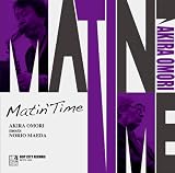大森明｜MATIN‘ TIME
