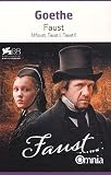 Faust : Urfaust, Faust I, Faust II