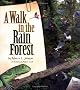 A Walk in the Rain Forest (Johnson, Rebecca L. Biomes of North America.)