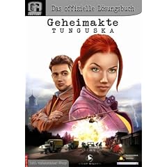 Geheimakte Tunguska - Das offizielle L�sungsbuch