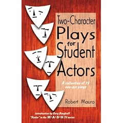 Two-Character Plays for Student Actors: A Collection of Fifteen One-Act Play: Collection of One-act Plays
