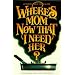 Where's Mom Now That I Need Her?: Surviving Away from Home