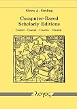cover of Computer-Based Scholarly Editions: Context, Concept, Creation, Clientele