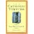 The Catholic Virtues: Seven Pillars of a Good Life