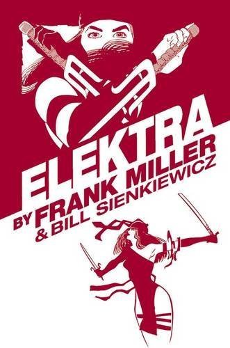 Elektra by Frank Miller Omnibus (New Printing) by Frank Miller (2016-03-15)