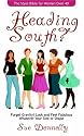 Heading South?: The Style Bible for Women Over 40