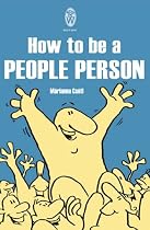 How to Be a People Person