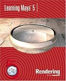 Learning Maya 5: Rendering