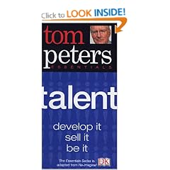Tom Peters Essentials Talent