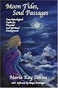 Moon Tides, Soul Passages