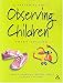 Observing Children