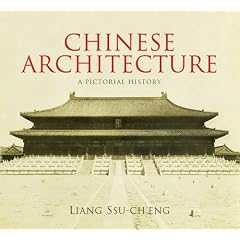 Chinese Architecture: A Pictorial History (Dover Books on Architecture)