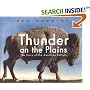 Thunder on the Plains: The Story of the American Buffalo