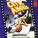 City Of Angels - Original London Cast City Of Angels - Original London Cast Recording