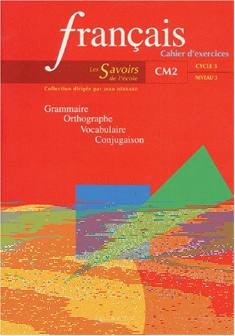 Français, CM2. Cahier d'exercices