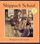 Skippack School / Out of print