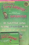 Spanish: A Bilingual Music Program (The Complete Lyric Language) (Spanish Edition)