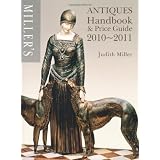 Miller's Antiques Handbook and Price Guide 2010-2011by Judith Miller