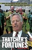 Thatcher's Fortunes: The Life and Times of Mark Thatcher