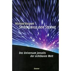 Spiegelbild der Sterne. Das Universum jenseits der sichtbaren Welt