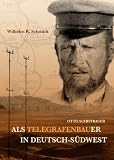 Produkt-Bild: Als Telegrafenbauer in Deutsch-S&uuml;dwest