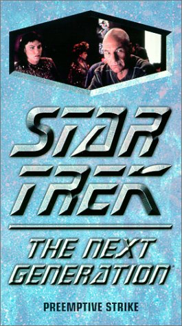Star Trek - The Next Generation, Episode 176: Preemptive Strike