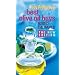 Judy Ridgway's Best Olive Oil Buys Round The World: The New Edition