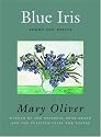 Blue Iris: Poems and Essays
