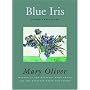 Blue Iris: Poems and Essays