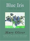 Blue Iris: Poems and Essays
