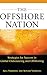 The Offshore Nation: Strategies for Success in Global Outsourcing and Offshoring: Strategies for Success in Global Outsourcing and Offshoring