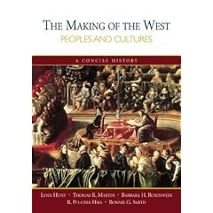 The Making of the West: Peoples and Cultures, a Concise History