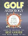 Golf Astrology: Your Pars Are in the Stars!